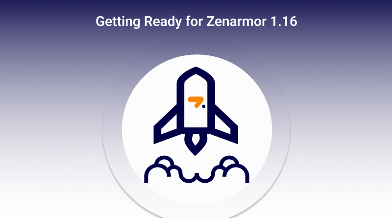 Getting Ready for Zenarmor 1.16
