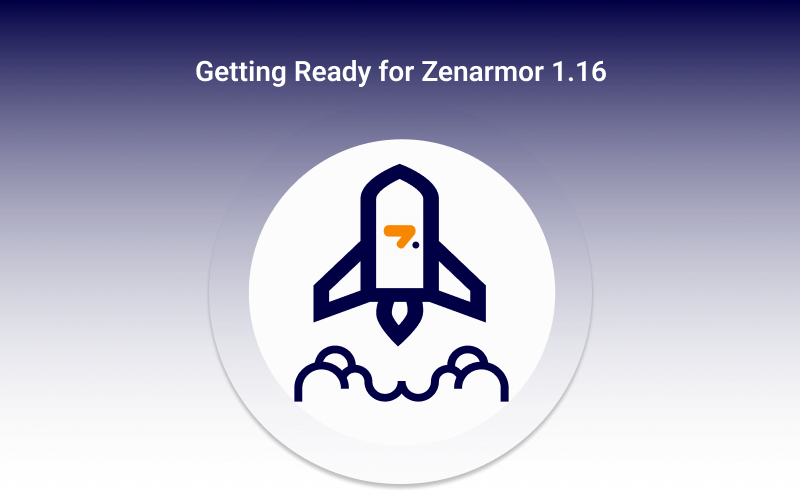 Getting Ready for Zenarmor 1.16